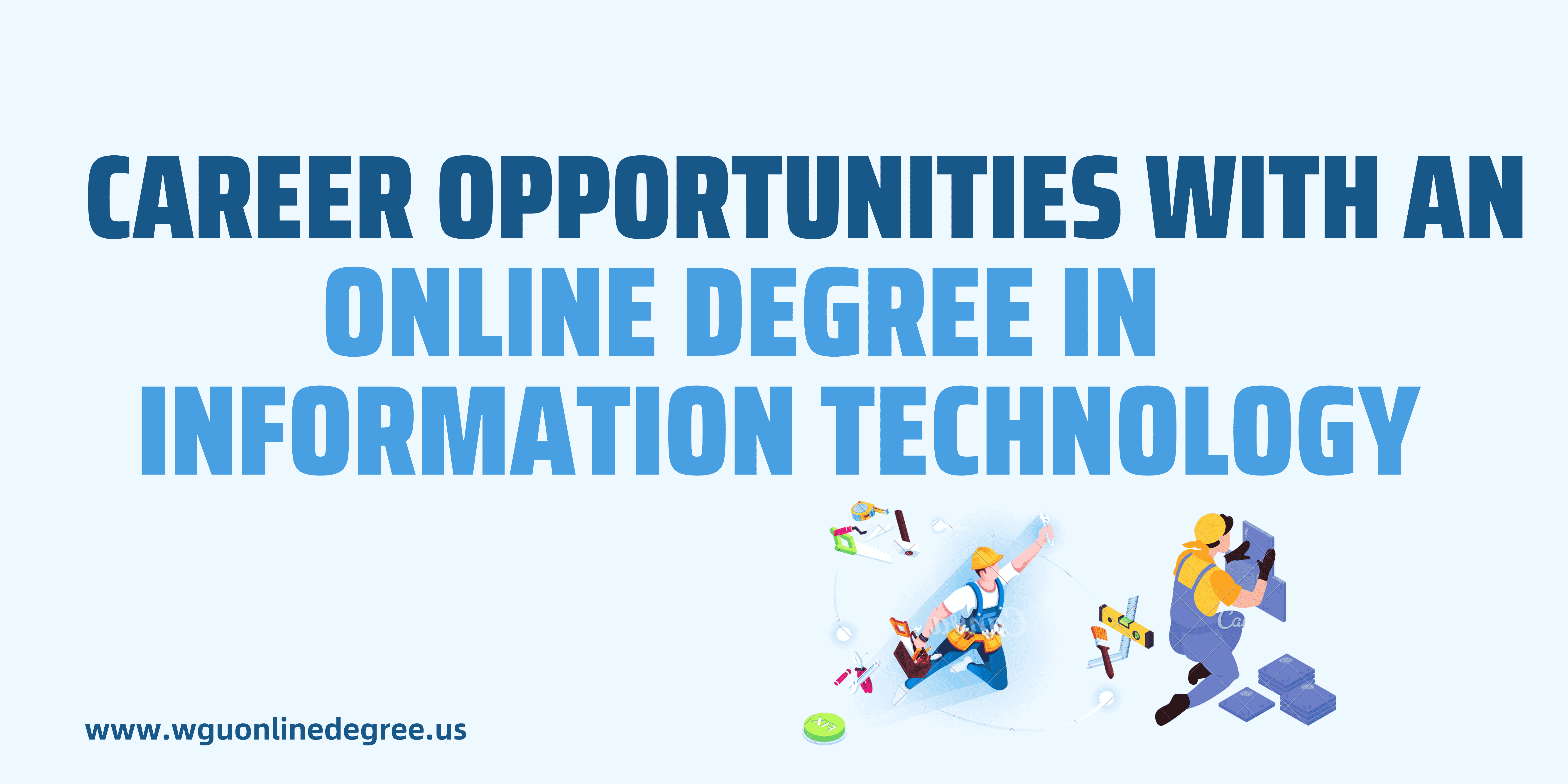 Career Opportunities with an Online Degree in Information Technology