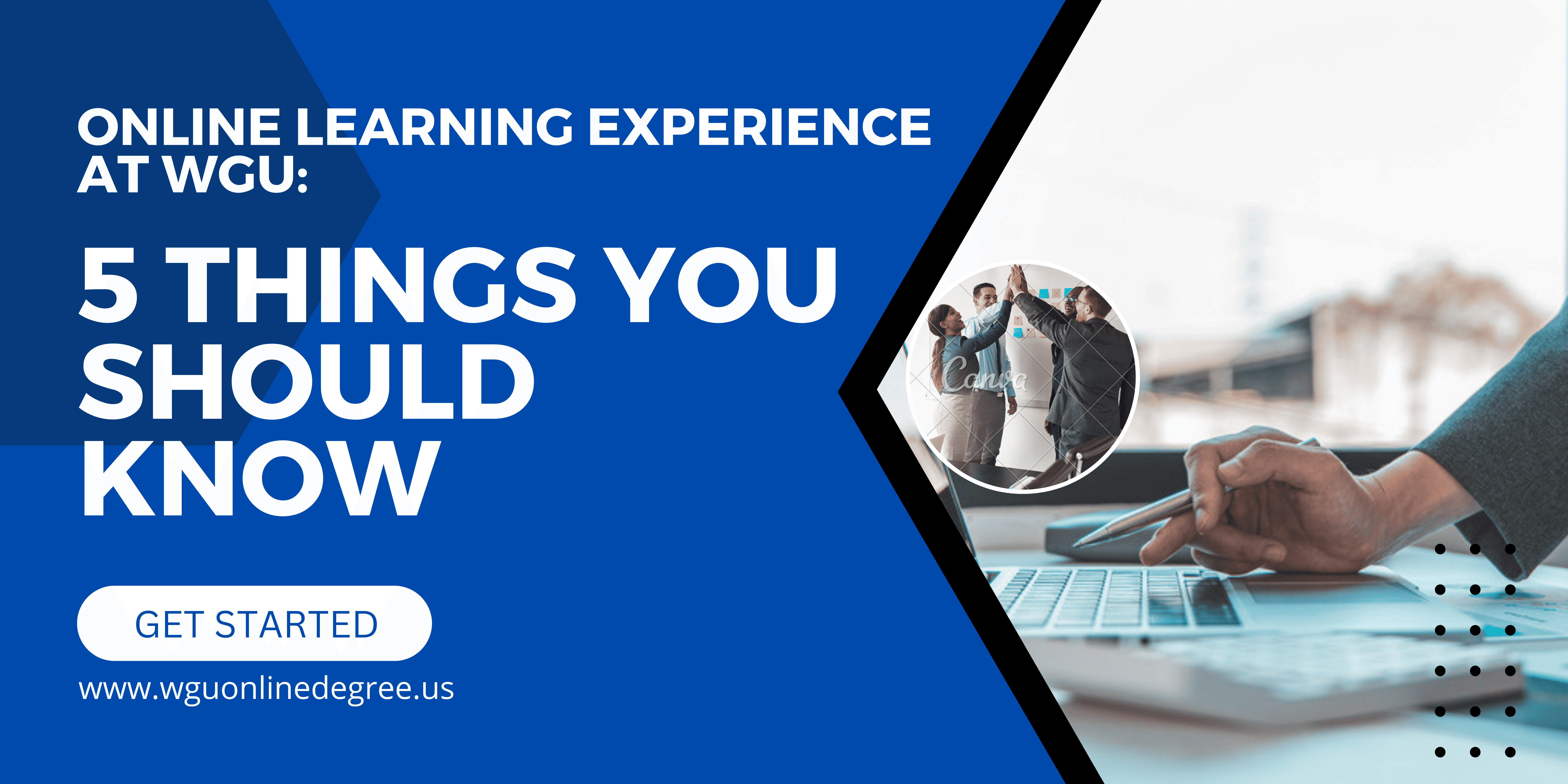 Online Learning Experience at WGU: 5 Things You Should Know